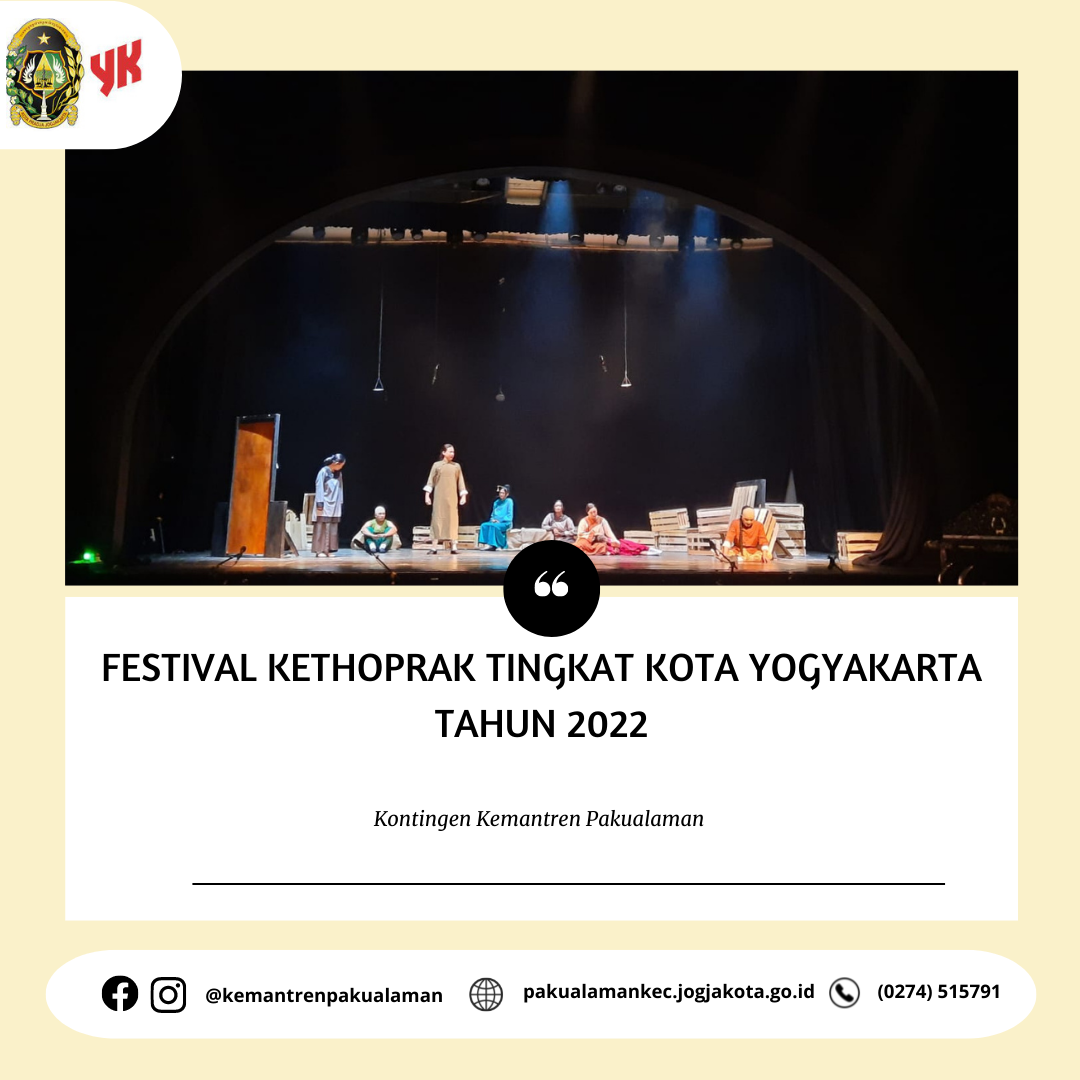 FESTIVAL KETHOPRAK TINGKAT KOTA YOGYAKARTA TAHUN 2022 